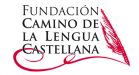Fundación Camino de la Lengua Castellana